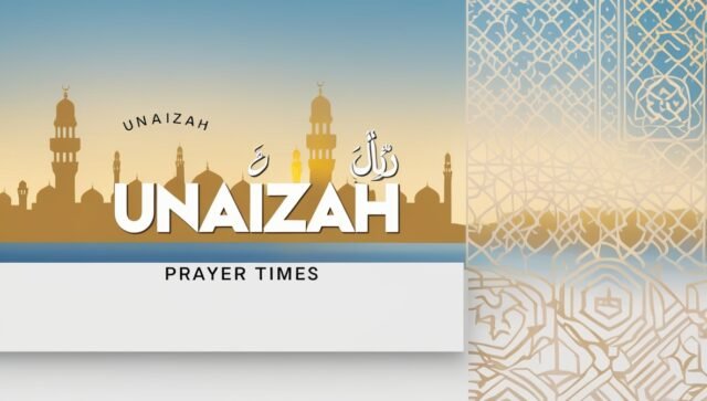 prayer time - salah time in Unaizah city